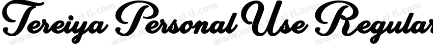 Tereiya Personal Use Regular字体转换